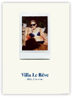 Villa Le Rêve, by Brad Elterman