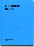Cockatoo Island by Ron Terada