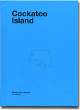 Cockatoo Island by Ron Terada